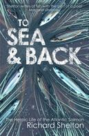 Richard Shelton: To Sea and Back 