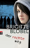 Brigitte Blobel: der rechte weg ★★★★