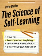 Peter Hollins: The Science of Self-Learning 