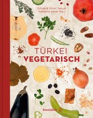 Katharina Seiser: Türkei vegetarisch ★★★★