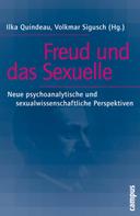 Volkmar Sigusch: Freud und das Sexuelle 
