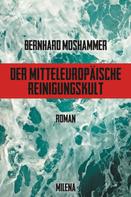 Bernhard Moshammer: Der mitteleuropäische Reinigungskult 