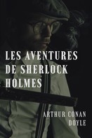Arthur Conan Doyle: Les aventures de Sherlock Holmes 