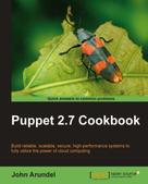 John Arundel: Puppet 2.7 Cookbook 
