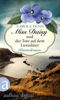 Carola Dunn: Miss Daisy und der Tote auf dem Luxusliner ★★★★