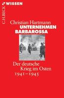 Christian Hartmann: Unternehmen Barbarossa ★★★★