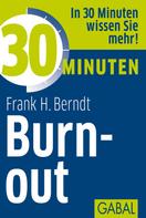 Frank H. Berndt: 30 Minuten Burn-out ★★★