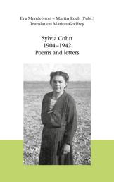 Sylvia Cohn (1904 - 1942) - Poems and Letters