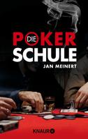 Jan Meinert: Die Poker-Schule ★★★★