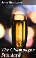 Mrs. John Lane: The Champagne Standard 