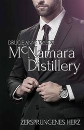McNamara Distillery: Zersprungenes Herz
