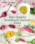 Kirsten M. Mulach: Das vegane Kochbuch meiner Oma ★★★★