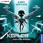 Das Geheimnis - Kepler62, Folge 6 (ungekürzt)