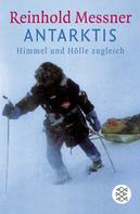 Reinhold Messner: Antarktis ★★★★