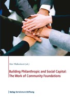 Peter Walkenhorst: Building Philanthropic and Social Capital: The Work of Community Foundations 