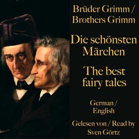 Die schönsten Märchen der Brüder Grimm – The best fairy tales of the Brothers Grimm