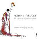 Freddie Mercury: Ein Leben in eigenen Worten ★★★★