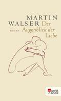 Martin Walser: Der Augenblick der Liebe ★★★