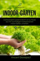 Vincent Growspact: Indoor-Gärten für Anfänger ★★