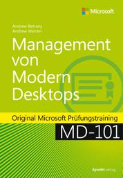 Management von Modern Desktops - Original Microsoft Prüfungstraining MD-101