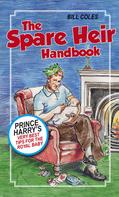 Bill Coles: The Spare Heir Handbook ★