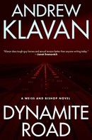 Andrew Klavan: Dynamite Road 