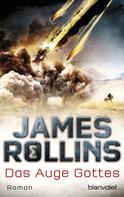 James Rollins: Das Auge Gottes ★★★★