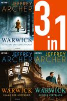 Jeffrey Archer: Die Warwick-Saga Band 1-3: Schicksal und Gerechtigkeit / Klang der Hoffnung / Blindes Vertrauen (3in1-Bundle) ★★★★★