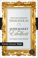 William Makepeace Thackeray: Jahrmarkt der Eitelkeit ★★★★