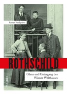 Roman Sandgruber: Rothschild ★★★★