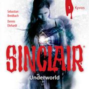 Sinclair, Staffel 2: Underworld, Folge 1: Kyvos