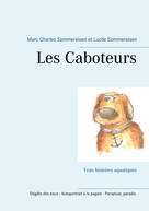 Marc Charles Sommereisen: Les Caboteurs 