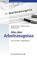 Georg-R. Schulz: Alles über Arbeitszeugnisse ★★★★★