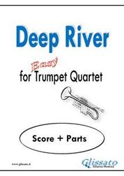 Deep River - Easy for Trumpet Quartet