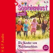 Die Kinder vom Märchenschloss - Sophienlust - Die nächste Generation, Band 76 (ungekürzt)