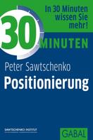 Peter Sawtschenko: 30 Minuten Positionierung ★★★