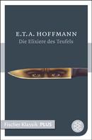 E. T. A. Hoffmann: Die Elixiere des Teufels ★★★★★