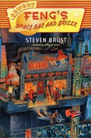 Steven Brust: Cowboy Feng's Space Bar and Grille 