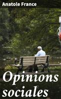 Anatole France: Opinions sociales 
