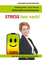 Evelyn Wurster: STRESS lass nach! ★★★★