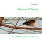 Carola Mehring: Flora und Fauna 
