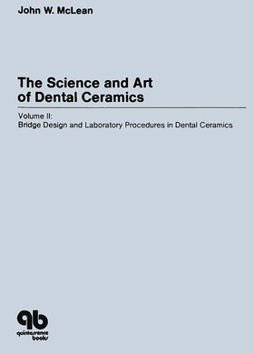 The Science and Art of Dental Ceramics - Volume II