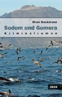 Mani Beckmann: Sodom und Gomera ★★★