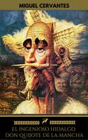 Golden Deer Classics: El ingenioso hidalgo Don Quijote de la Mancha (Golden Deer Classics) 