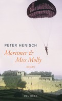 Peter Henisch: Mortimer & Miss Molly ★★★★