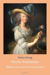 Marie Antoinette - Bildnis eines mittleren Charakters