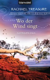 Wo der Wind singt - Australien-Saga