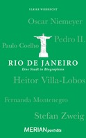 Ulrike Wiebrecht: Rio de Janeiro. Eine Stadt in Biographien 