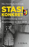 Ilko-Sascha Kowalczuk: Stasi konkret ★★★★
