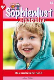 Sophienlust Bestseller 84 – Familienroman - Das uneheliche Kind